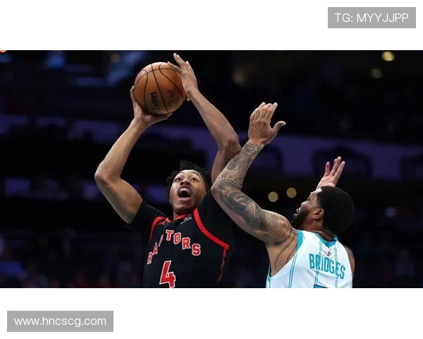 猛龙鏖战黄蜂全场激烈对攻上演绝境逆转燃爆球迷热情